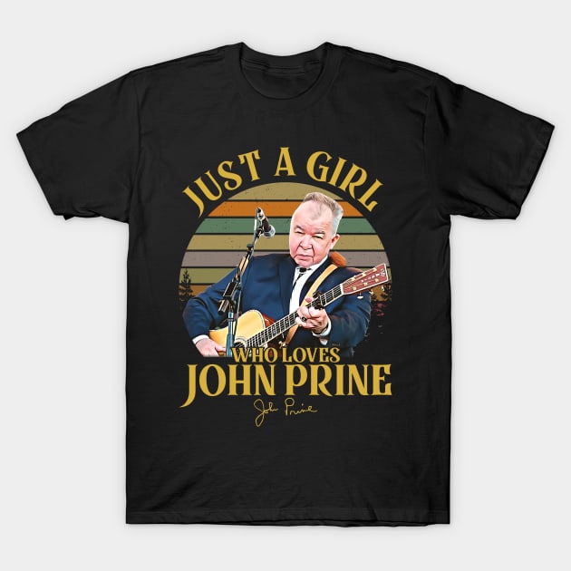 Just A Girl Who Loves John Legend Prine T-Shirt by OliviaCookArt